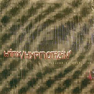 WINX / HYPNOTIZIN