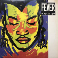 WAY TO GO / FEVER