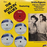 WILLIE EGAN AND HIS FRIENDS / Vita Records Present The Rockin' Blues