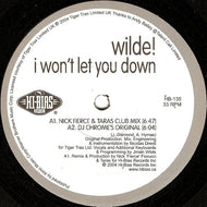 WILDE! / I WON'T LET YOU DOWN