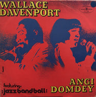 WALLACE DAVENPORT / ANGI DOMDEY / Featuring Jazz Band Ball Orchestra