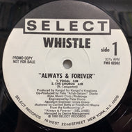 WHISTLE / ALWAYS AND FOREVER