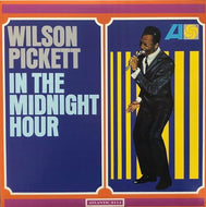 WILSON PICKETT / IN THE MIDNIGHT HOUR