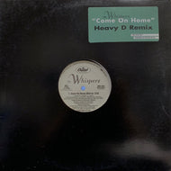 WHISPERS / Come On Home (Remix)