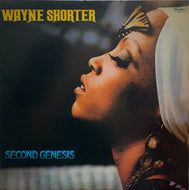 WAYNE SHORTER / Second Genesis