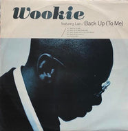 WOOKIE / Back Up (To Me)