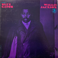 WILLIS JACKSON / Blue Gator