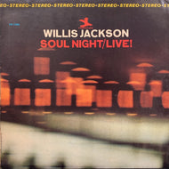WILLIS JACKSON / Soul Night - Live!