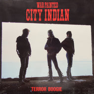 WAR PAINTED CITY INDIAN / Terror Boogie