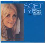 WANDA DE SAH / SOFTLY！