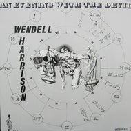 WENDELL HARRISON / AN EVENING WITH THE DEVIL