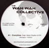 WAH WAH COLLECTIVE / EVERYTIME