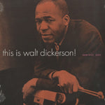WALT DICKERSON / THIS IS WALT DICKERSON