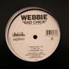 WEBBIE / BAD CHICK