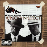WRECKX-N-EFFECT / RAPS NEW GENERATION