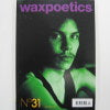 WAX POETICS / ISSUE #31