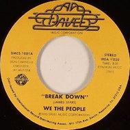 WE THE PEOPLE / BREAK DOWN / ONE THE WAY TO L.A.