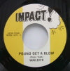 WAILERS / POUND GET A BLOW