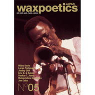 WAX POETICS JAPAN / 05 JUNE / JULY 2009