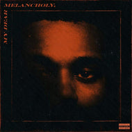 THE WEEKND / MY DEAR MELANCHOLY