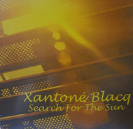 XANTONE BLACQ / SEARCH FOR THE SUN
