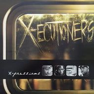 X-ECUTIONERS / X-PRESSIONS