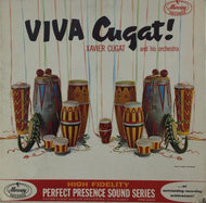 XAVIER CUGAT AND HIS ORCHESTRA / VIVA CAUGAT!