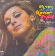 XAVIER CUGAT / THE LATIN SOUL OF XAVIER CUGAT