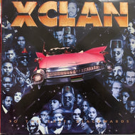 X CLAN / TO THE EAST, BLACKWARDS