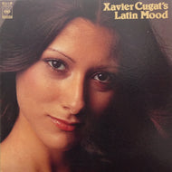 XAVIER CUGAT’S LATIN MOOD / XAVIER CUGAT’S LATIN MOOD