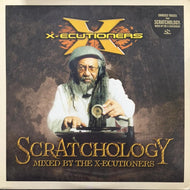 X-ECUTIONERS / SCRATCHOLOGY