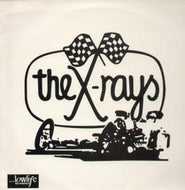 X-RAYS / SPEED KILLS