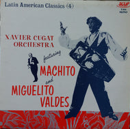 XAVIER CUGAT AND HIS ORCHESTRA / feat. Machito and Miguelito Valdes