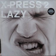 X-PRESS 2 / LAZY