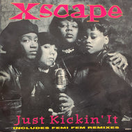 XSCAPE / Just Kickin' It (Includes Femi Fem Remixes)