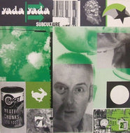 YADA YADA / SUBCULTURE