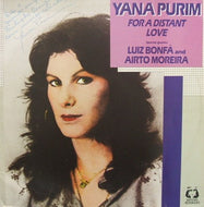 YANA PURIM / FOR A DISTANT LOVE