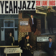YEAH JAZZ / SIX LANE ENDS