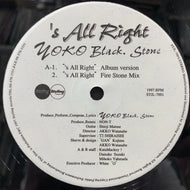 YOKO BLACK STONE / 'S ALL RIGHT