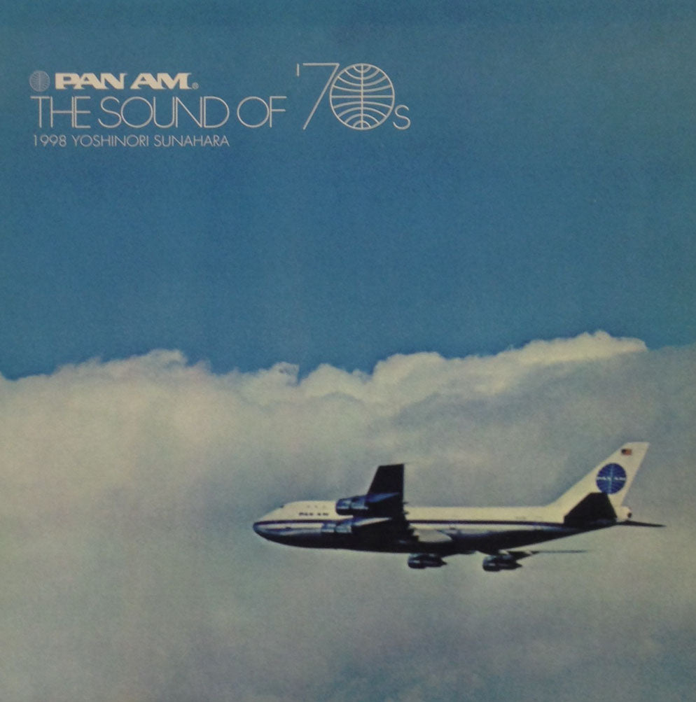 砂原良徳 Pan Am The Sound Of '70s LP YOSHINORI SUNAHARA / PAN AM THE SOUND OF 70s – TICRO MARKET