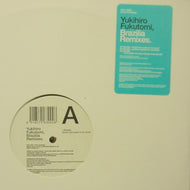 YUKIHIRO FUKUTOMI / BRAZILIA REMIXES