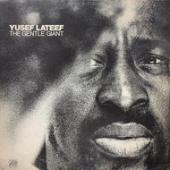 YUSEF LATEEF / THE GENTLE GIANT