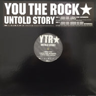YOU THE ROCK / UNTOLD STORY
