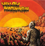 YELLOW MACHINEGUN / Again
