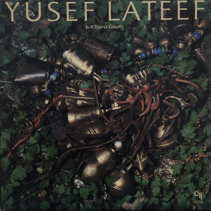 YUSEF LATEEF / IN A TEMPLE GARDEN
