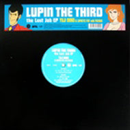 YUJI OHNO & LUPINTIC FIVE WITH FRIENDS / LUPIN THE THIRD - THE LAST JOB - EP