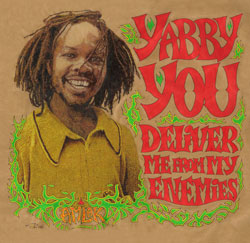 YABBY YOU / DELIVER ME FROM MY ENEMIES