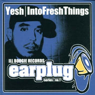 YESH / INTO FRESH THINGS