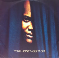 YOYO HONEY / GET IT ON