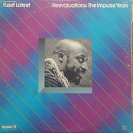 YUSEF LATEEF / REEVALUATIONS: THE IMPULSE YEARS